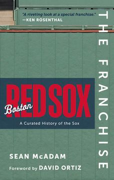 portada The Franchise: Boston red Sox: A Curated History of the red sox (en Inglés)