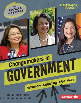 portada Changemakers in Government: Women Leading the Way (en Inglés)