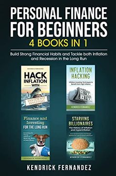 portada Personal Finance for Beginners 4 Books in 1: Build Strong Financial Habits and Tackle Both Inflation and Recession in the Long run (en Inglés)