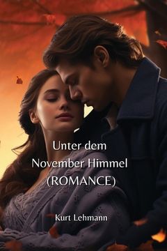 portada Unter dem November Himmel (ROMANCE) (en Alemán)