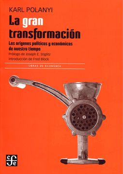 portada La gran transformación: Los orígenes políticos y económicos de nuestro tiempo