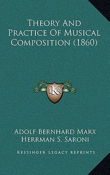 portada theory and practice of musical composition (1860) (en Inglés)