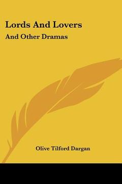 portada lords and lovers: and other dramas