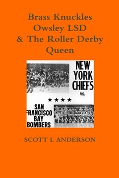 portada Brass Knuckles Owsley LSD & The Roller Derby Queen (in English)