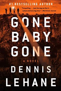 portada Gone, Baby, Gone: A Kenzie and Gennaro Novel (Patrick Kenzie and Angela Gennaro Series, 4)