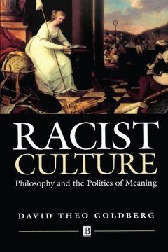 racist culture,philosophy and the politics of meaning
