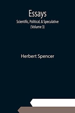 portada Essays: Scientific; Political; & Speculative; (Volume 3)