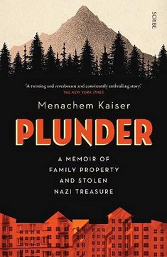 portada Plunder: A Memoir of Family Property and Stolen Nazi Treasure (in English)