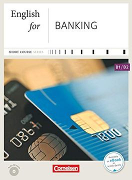 portada Short Course Series - English for Special Purposes: B1-B2 - English for Banking: Kursbuch mit cd (en Inglés)