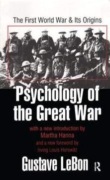 portada Psychology of the Great War: The First World War and Its Origins (en Inglés)