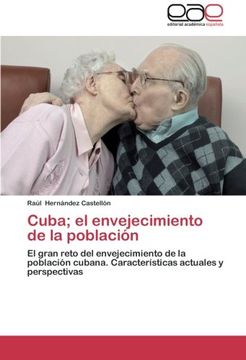 portada Cuba; El Envejecimiento de La Poblacion