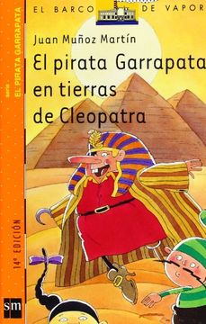 portada El Pirata Garrapata en Tierras de Cleopatra (Barco de Vapor Naranja)