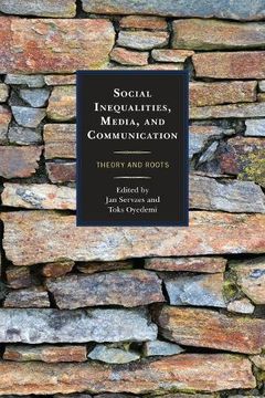 portada Social Inequalities, Media, and Communication: Theory and Roots (Communication, Globalization, and Cultural Identity) 
