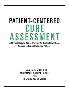 portada Patient-Centered Cure Assessment: A Methodology to Assess Whether Medical Interventions Succeed in Curing Individual Patients (en Inglés)