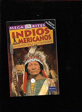 portada Indios Americanos - las Grandes Tribus y sus Tradiciones