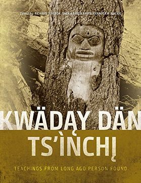 portada Kwaday dan Ts'inchi: Teachings From Long ago Person Found 