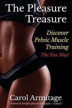 portada The Pleasure Treasure: Discover pelvic floor muscle training the fun way