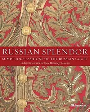 portada Russian Splendor: Sumptuous Fashions of the Russian Court (en Inglés)