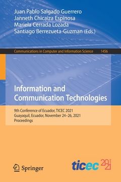portada Information and Communication Technologies: 9th Conference of Ecuador, Ticec 2021, Guayaquil, Ecuador, November 24-26, 2021, Proceedings (en Inglés)