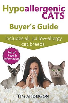 portada Hypoallergenic Cats Buyer's Guide. Includes all 14 Low-Allergy cat Breeds. Full of Facts & Information for People With cat Allergies. (en Inglés)