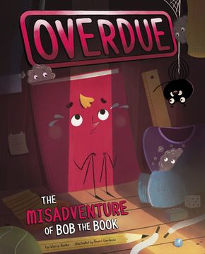 portada Overdue: The Misadventure of Bob the Book (en Inglés)