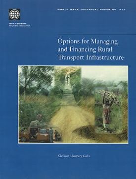 portada options for managing and financing rural transport infrastructure (en Inglés)