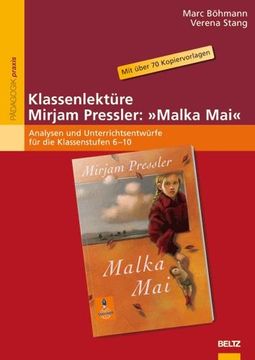 portada Klassenlektüre Mirjam Pressler: »Malka Mai«: Analysen und Unterrichtsentwürfe für die Klassenstufen 6-10. Mit Über 70 Kopiervorlagen und Einem Exklusiv-Interview mit Mirjam Pressler (in German)