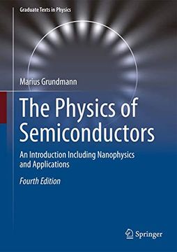 portada The Physics of Semiconductors: An Introduction Including Nanophysics and Applications (Graduate Texts in Physics) (en Inglés)