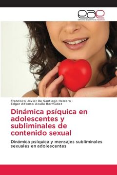 portada Dinámica Psíquica en Adolescentes y Subliminales de Contenido Sexual