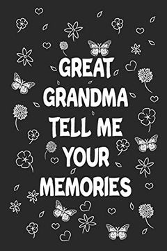 portada Great Grandma Tell me Your Memories: Great Gift Idea to Share Your Life With Someone you Love, Funny Short Autobiography Gift Idea for Grandmother (en Inglés)