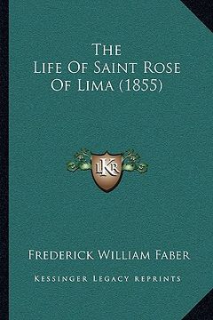 portada the life of saint rose of lima (1855) (in English)
