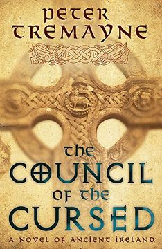 portada The Council of the Cursed (Sister Fidelma Mysteries Book 19): A Deadly Celtic Mystery of Political Intrigue and Corruption (in English)