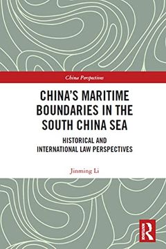 portada China'S Maritime Boundaries in the South China Sea: Historical and International law Perspectives (China Perspectives) 