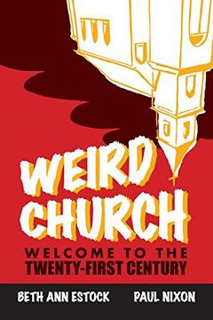 portada Weird Church: Welcome to the Twenty-First Century