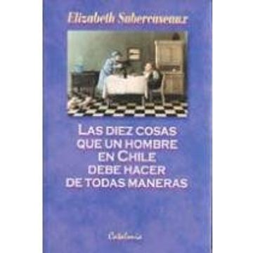 portada Las Diez Cosas que un Hombre en Chile Debe Hacer de Todas Maneras (Spanish Edition)