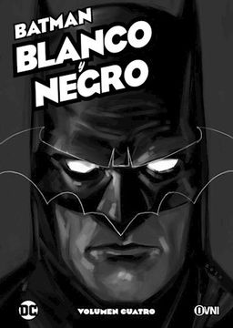 portada Batman Blanco y Negro [Volumen 4]
