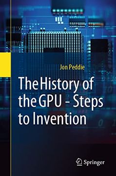 portada The History of the Gpu - Steps to Invention (en Inglés)