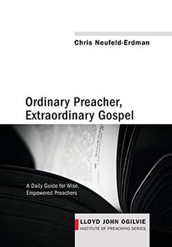 portada Ordinary Preacher, Extraordinary Gospel