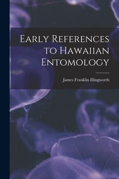 portada Early References to Hawaiian Entomology (en Inglés)