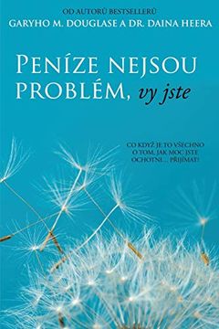 portada Peníze Nejsou Problém, vy Jste (Czech) 