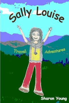 portada Sally Lousie: Travel Adventures (en Inglés)