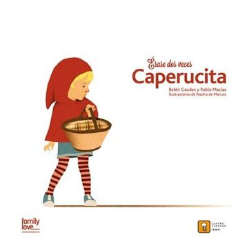 portada Érase dos Veces Caperucita (in Spanish)