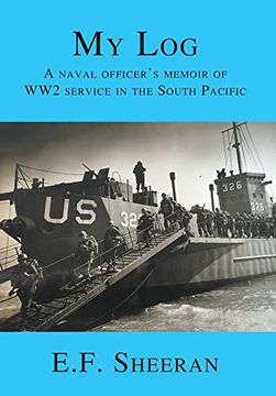 portada My Log: A Naval Officer'S Memoir of ww2 Service in the South Pacific (en Inglés)