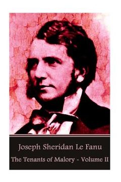 portada Joseph Sheridan Le Fanu - The Tenants of Malory - Volume II (en Inglés)