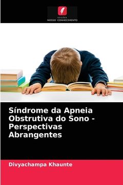 portada Síndrome da Apneia Obstrutiva do Sono - Perspectivas Abrangentes (en Portugués)