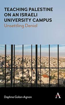 portada Teaching Palestine on an Israeli University Campus: Unsettling Denial