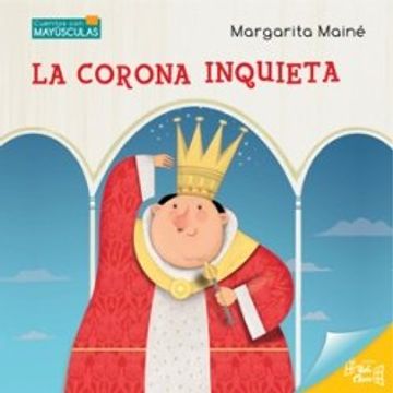 portada La Corona Inquieta -Serie Mayusculas