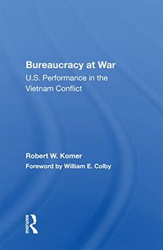 portada Bureaucracy at War: U. S. Performance in the Vietnam Conflict (en Inglés)