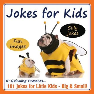 portada Jokes for Kids!: 101 Jokes for Little Kids - Big & Small! (en Inglés)