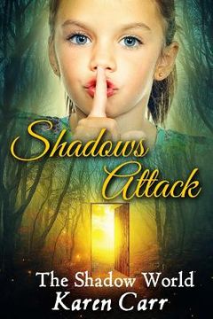portada Shadows Attack: The Shadow World (en Inglés)